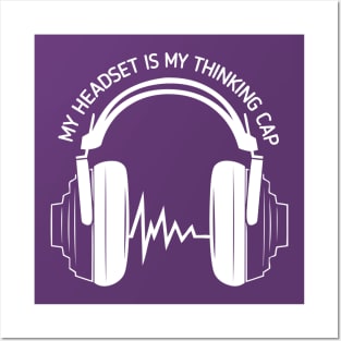 Wired for Brilliance: My Headset, My Thinking Catalyst Posters and Art